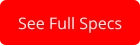 See Full Specs