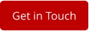 Get in Touch